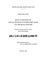 Luận văn thạc sỹ - Quản lý nợ thuế tại Chi cục Hải quan cửa khẩu Hữu Nghị, Cục Hải Quan Lạng Sơn