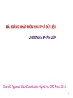 BÀI GIẢNG NHẬP môn KHAI PHÁ dữ LIỆU CHƯƠNG 5  PHÂN lớp 
