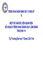 SLIDE TRIỂN KHAI NGHỊ ĐỊNH SỐ 111/NĐ-CP &MỘT SỐ VẤN ĐỀ LIÊN QUAN ĐẾN KẾ HOẠCH TRIỂN KHAI GIẢNG DẠY LÂM SÀNG THEO NĐ 111