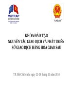 SLIDE KHÓA ĐÀO TẠONGUYÊN TẮC GIAO DỊCH VÀ PHÁT TRIỂN SỞ GIAO DỊCH HÀNG HÓA GIAO SAU