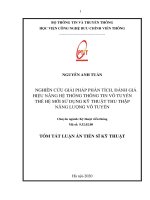 Tóm tắt luận án Tiến sĩ Kỹ thuật: Nghiên cứu giải pháp phân tích, đánh giá hiệu năng hệ thống thông tin vô tuyến thế hệ mới sử dụng kỹ thuật thu thập năng lượng vô tuyến