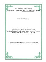 NGHIÊN CỨU PHÂN VÙNG SINH THÁI NUÔI TRỒNG THỦY SẢN ĐỒNG BẰNG SÔNG CỬU LONG TRONG ĐIỀU KIỆN BIẾN ĐỔI KHÍ HẬU. LUẬN ÁN TIẾN SĨ KIỂM SÓAT VÀ BẢO VỆ MÔI TRƯỜNG