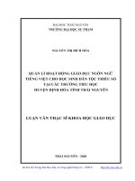 Quản lí hoạt động giáo dục ngôn ngữ tiếng việt cho học sinh dân tộc thiểu số tại các trường tiểu học huyện định hóa, tỉnh thái nguyên 