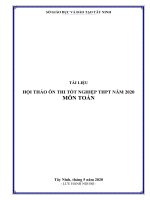 Tài liệu hội thảo ôn thi tốt nghiệp THPT 2020 môn toán sở GD đt tây ninh 