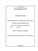 THỰC HIỆN PHÁP LUẬT VỀ PHÒNG CHÁY, CHỮA CHÁY TỪ THỰC TIỄN THÀNH PHỐ HÀ NỘI  LUẬN VĂN THẠC SĨ LUẬT HỌC