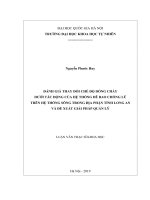 ĐÁNH GIÁ THAY ĐỔI CHẾ ĐỘ DÒNG CHẢY DƯỚI TÁC ĐỘNG CỦA HỆ THỐNG ĐÊ BAO CHỐNG LŨ TRÊN HỆ THỐNG SÔNG VÀ ĐỀ XUẤT GIẢI PHÁP QUẢN LÝ. LUẬN VĂN THẠC SĨ KHOA HỌC