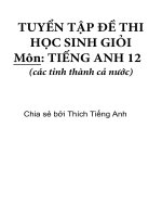 100 đề thi học sinh giỏi môn tiếng anh 12 từ các tỉnh thành cả nước