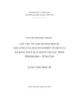Các yếu tố ảnh hưởng đến sự hài lòng của doanh nghiệp về dịch vụ kê khai thuế qua mạng tại cục thuế tỉnh bà rịa   vũng tàu 
