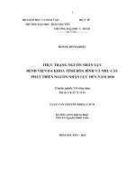 Thực trạng nguồn nhân lực bệnh viện đa khoa tỉnh hòa bình và nhu cầu phát triển nguồn nhân lực đến năm 2020 (luận văn thạc sĩ) 