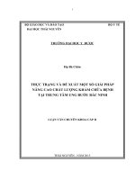 Thực trạng và đề xuất một số giải pháp nâng cao chất lượng khám chữa bệnh tại trung tâm ung bướu bắc ninh (luận văn thạc sĩ) 