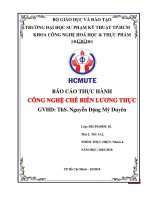 Báo cáo thực hành công nghệ chế biến lương thực thực phẩm hcmute
