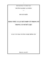 Khai thác luật kết hợp có trọng số trong cơ sở dữ liệu: luận văn thạc sĩ