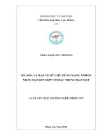 Mã hóa và bảo vệ dữ liệu dùng mạng nơron nhân tạo kết hợp với đặc trưng bảo mật: luận văn thạc sĩ