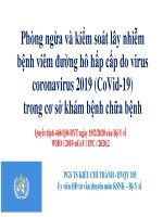 Bài giảng Phòng ngừa và kiểm soát lây nhiễm bệnh viêm đường hô hấp cấp do Virus Coronavirus 2019 (CoVid-19) trong cơ sở khám bệnh chữa bệnh