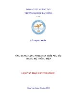 Ứng dụng Mạng Nơron sa thải phụ tải trong hệ thống điện: luận văn thạc sĩ kỹ thuật điện