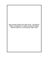 BÀI GIẢNG ĐẢNG CỘNG SẢN VIỆT NAM – NGƯỜI TỔ CHỨC LÃNH ĐẠO VÀ NHÂN TỐ QUYẾT ĐỊNH THẮNG LỢI CỦA CÁCH MẠNG VIỆT NAM