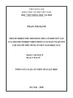 Trách nhiệm thu hồi hàng hóa có khuyết tật của doanh nghiệp theo pháp luật bảo vệ quyền lợi người tiêu dùng ở việt nam hiện nay tt