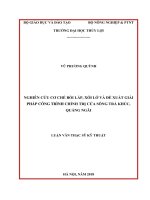 Nghiên cứu cơ chế bồi lấp, xói lở và đề xuất giải pháp công trình chỉnh trị cửa sông trà khúc, quảng ngãi 