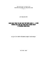 Giáo dục tính tự lập cho trẻ mẫu giáo 3 4 tuổi thông qua chế độ sinh hoạt hàng ngày ở trường mầm non 