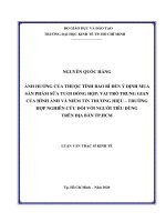 Ảnh hưởng của thuộc tính bao bì đến ý định mua sản phẩm sữa tươi đóng hộp  vai trò trung gian của hình ảnh và niềm tin thương hiệu – trường hợp nghiên cứu đối với người tiêu dùng trên địa bàn TP HCM 