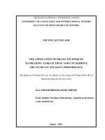 The application of drama techniques to speaking tasks in tieng anh 6 to improve the students’ speaking performance 