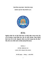 Nguồn nhân lực xã hội Việt Nam có biểu hiện cung vượt cầu về số lượng, cung thấp hơn cầu về chất lượng, cung chênh lệch cầu về cơ cấu. Tìm hiểu nguyên nhân tình trạng này do đâu, nêu các biện pháp và chính sách để khắc phục