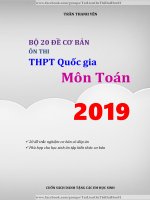 Tài liệu ôn thi THPT quốc gia: Môn toán: Bộ 20 đề cơ bản ôn thi THPT quốc gia môn Toán 2019, Trần Thanh Yên, có đáp án