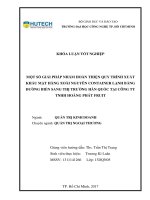 một số giải pháp nhằm hoàn thiện quy trình xuất khẩu mặt hàng xoài nguyên container lạnh bằng đường biển sang thị trường hàn quốc tại công ty tnhh hoàng phát fruit​ 