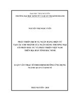 Phát triển dịch vụ ngân hàng điện tử tại các chi nhánh của ngân hàng thương mại cổ phần đầu tư và phát triển việt nam trên địa bàn tỉnh bắc ninh 