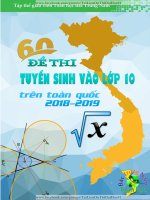 Bộ đề thi vào lớp 10: 60 đề Toán thi tuyển sinh vào lớp 10 trên toàn quốc 2018 2019
