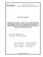 Nghiên cứu một vài yếu tố ảnh hưởng đến quá trình chưng cất tinh dầu vỏ quýt và thí nghiệm tác dụng kháng khuẩn trên vi khuẩn gây bệnh e coli​ 
