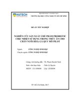 Nghiên cứu sản xuất chế phẩm probiotic chịu nhiệt sử dụng trong thức ăn cho chăn nuôi heo, gà quy mô pilot​ 