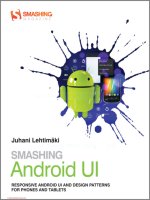 smashing android ui  responsive android ui and design patterns for phones and tablets lehtimäki 2012 10 15 Lập trình android