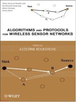 algorithms and protocols for wireless sensor networks boukerche 2008 10 24 Cấu trúc dữ liệu và giải thuật