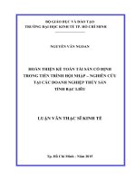 Hoàn thiện kế toán tài sản cố định trong tiến trình hội nhập - Nghiên cứu tại các doanh nghiệp thủy sản tỉnh Bạc Liêu