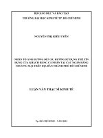 Nhân tố ảnh hưởng đến xu hướng sử dụng thẻ Tín dụng của khách hàng cá nhân tại các Ngân hàng Thương mại trên địa bàn Thành Phố Hồ Chí Minh