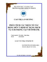 PHÂN TÍCH CÁC NHÂN TỐ TÁC ĐỘNG ĐẾN Ý ĐỊNH SỬ DỤNG DỊCH VỤ E-BANKING TẠI VIETINBANK
