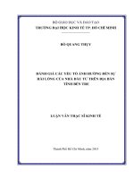 ĐÁNH GIÁ CÁC YẾU TỐ ẢNH HƯỞNG ĐẾN SỰ HÀI LÒNG CỦA NHÀ ĐẦU TƯ TRÊN ĐỊA BÀN TỈNH BẾN TRE