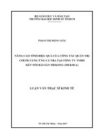 Nâng cao tính hiệu quả của công tác quản trị chuỗi cung ứng cá tra tại Công ty TNHH Kết nối hải sản Mekong (MEKSEA)