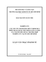 Các yếu tố ảnh hưởng đến ý định mua thiết bị gia dụng tiết kiệm năng lượng của người tiêu dùng: trường hợp nghiên cứu tại TP. Hồ Chí Minh