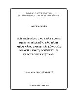 Giải pháp nâng cao chất lượng dịch vụ sửa chữa, bảo hành nhằm nâng cao sự hài lòng của khách hàng tại Công ty LG Electronics Việt Nam