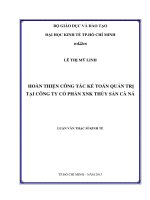 Hoàn thiện công tác kế toán quản trị tại công ty cổ phần XNK thủy sản Cà Ná : Luận văn thạc sĩ