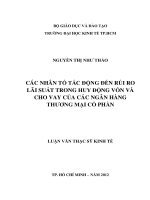 Các nhân tố tác động đến rủi ro lãi suất trong huy động vốn và cho vay của các Ngân hàng thương mại cổ phần