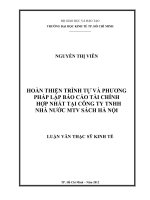 Hoàn thiện trình tự và phương pháp lập báo cáo tài chính hợp nhất tại công ty TNHH nhà nước MTV sách Hà Nội