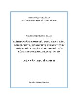 Giải pháp nâng cao sự hài lòng khách hàng đối với chất lượng dịch vụ chuyển tiền đi nước ngoài tại Ngân hàng TMCP Sài Gòn Công Thương (Saigonbank) - Hội sở