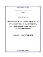 Nghiên cứu các nhân tố tác động đến sự hài lòng của khách hàng về dịch vụ ngân hàng bán lẻ tại Vietcombank chi nhánh Bến Thành