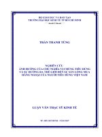 Nghiên cứu ảnh hưởng của chủ nghĩa vị chủng tiêu dùng và sự hướng ra thế giới đến sự sẵn lòng mua hàng ngoại của người tiêu dùng Việt Nam