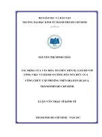 Tác động của văn hóa tổ chức đến sự gắn bó với công việc và hành vi công dân tổ chức của công chức cấp phường trên địa bàn Quận 4, Thành phố Hồ Chí Minh