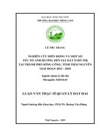 Nghiên cứu biến động và một số yếu tố ảnh hưởng đến giá đất ở đô thị tại thành phố sông công, tỉnh thái nguyên giai đoạn 2015 2018 