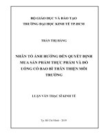 Nhân tố ảnh hưởng đến quyết định mua sản phẩm thực phẩm và đồ uống có bao bì thân thiện môi trường